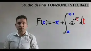 Funzione integrale -Studio completo compito d'esame