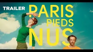 Paris Pieds Nus (Trailer) - Trailer
