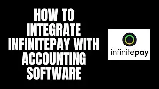 How to Integrate InfinitePay with Accounting Software