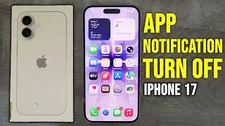 how to turn off app notifications in iphone 17