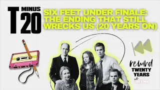 Six Feet Under finale: the ending that still wrecks us (20 years on)