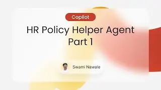 Copilot Studio Chatbot Development | Build HR Policy Helper | Part 1