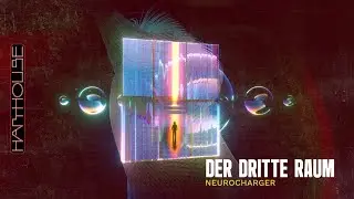Der Dritte Raum - Neurocharger (Harthouse)