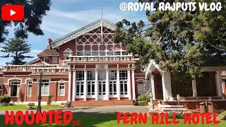 yahaan photo video lena mana hai|fern hill palace, ooty haunted story@royalrajputsvlogs