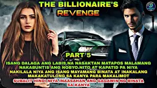 PART 5: THE BILLIONAIRE'S REVENGE | Silent Eyes Stories