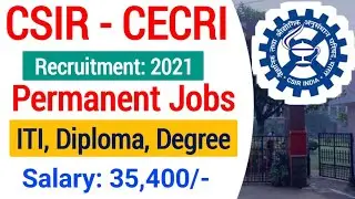 CSIR CECRI Recruitment 2021| csir cecri vacancy 2021 online form| csir ceri recrcuitment online form