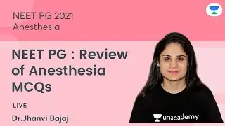 NEET PG : Review of Anesthesia MCQs | Anesthesia | 2021 | Let's Crack NEET PG | Dr.Jhanvi Bajaj