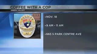 Enjoy a cup of coffee with the Sahuarita Police Department