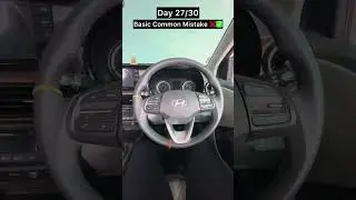 Rookie driver mistake day 27/30 #car #shorts #driving #facts