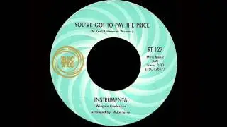 Al Kent Orchestra - You've Got To Pay The Price