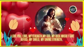 My Strength, My Rock, My Salvation#pslam 18