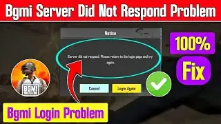 bgmi server did not respond problem | bgmi server problem | bgmi id login problem | bgmi server fix