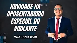 Tema 1.209 STF - Novidade #13