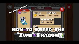 How to Breed the Zumi Dragon in Dragonvale/Breeding Guide/Breeding Tips/Limited Dragon