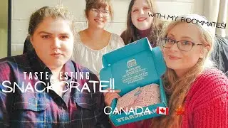 Taste Testing My First Ever SNACKCRATE // Snack Subscription Box Canada Edition // Ft. My Roommates