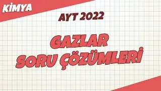 AYT Kimya - Gazlar Soru Çözümleri  | AYT Kimya 2022 #hedefekoş