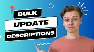 Save Time in Figma: Bulk Updating Component Descriptions with Ease
