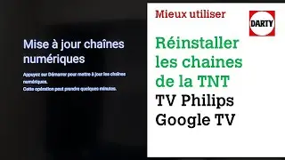 R&eacute;gler les cha&icirc;nes sur un t&eacute;l&eacute;viseur Philips Google TV