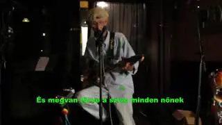 Funky Geezer Broken Heart Hill  acoustic Magyar fel&iacute;rat Gesten