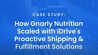 Gnarly Nutrition | Thriving with iDrive Logistics