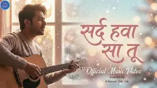 Sard Hawa Sa Tu | Emotional Hindi Track | Soft Guitar & Pads | Bollywood Glam Gals