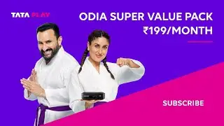 Tata Play | Odia Super Value Pack | ଓଡ଼ିଆ ସୁପର ଭେଲ୍ୟୁ ପ୍ୟାକ୍ | Only ₹199/month