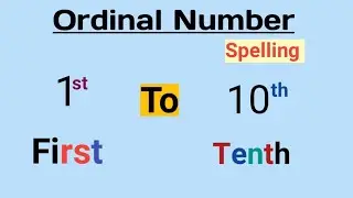 Ordinal Numbers |1 to 10 Spelling - Learn Ordinal Numbers |1st to 10th First to tenth 1st 2nd 3rd