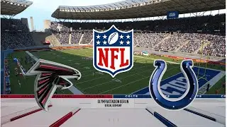 LIVE 🔴 Atlanta Falcons @ Indianapolis Colts - Berlin Game - Madden Simulation!