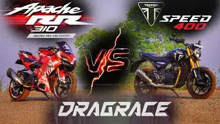 Drag race between TVS APACHE RR 310 & TRIUMPH SPEED 400│#RR310MODIFICTION #triumphspeed400 #RACE