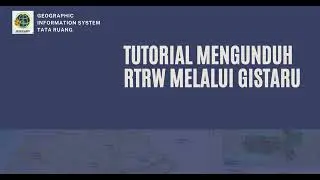Tutorial Mengunduh Peraturan Daerah dan Peta RTRW Melalui RTR Online