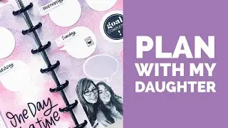 Plan With My Daughter // Ally Surprises Me with a Mini Dashboard Layout! // Happy Planner