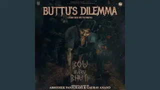 Buttu's Dilemma (From Bou Buttu Bhuta)