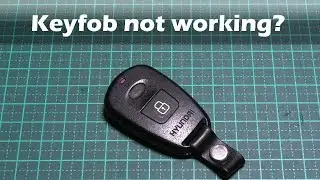 Hyundai Elantra remote key fob not working - battery replacement and button repair
