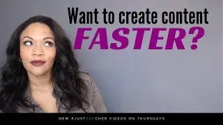 4 Hacks to Create Awesome Content Faster | #JustAskCher | Cher Jones