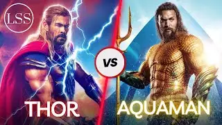 THOR vs. AQUAMAN | who is stronger ??? | comparison 4K