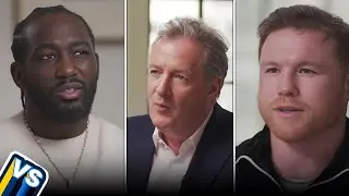 Canelo Alvarez & Terence Crawford EXCLUSIVE Interview At PIERS MORGAN UNCENSORED