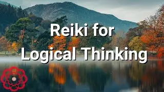 Reiki for Logical Thinking 💮