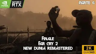 [Parte 6] FINALE Far Cry 2 Fortune's Edition Remastered (New Dunia) 2K UHD 60Fps