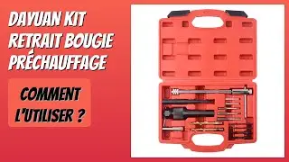 AVIS (2025) : DAYUAN Kit retrait bougie pr&eacute;chauffage. D&Eacute;TAILS