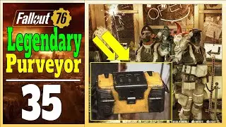 Fallout 76 Legendary Purveyor #35 | Man, She is Breaking my Heart! Gave Goodies but not for me :(
