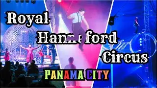 The Royal Hanneford Circus: A Legacy of Spectacle and Showmanship | Panama City Florida | April 2023