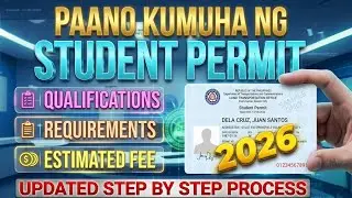 Paano Kumuha ng STUDENT PERMIT Ngayong 2026 | How To Get Student Permit