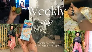 Soft Girl Hustle Diaries💅| My Week in Real Life|| Princess Sarah Nuga🤍