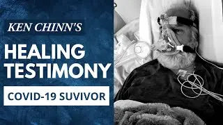 Ken Chinn Healing Testimony