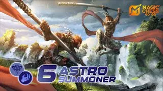 6 ASTRO 4 SUMMONER - SUN ⭐⭐⭐ CARRY THE GAME - MAGIC CHESS GO GO