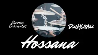 HOSSANA - marcos barrientos - DRUMCOVER principales#Hosanna#HosannaMarcosBarrientos#MarcosBarrientos