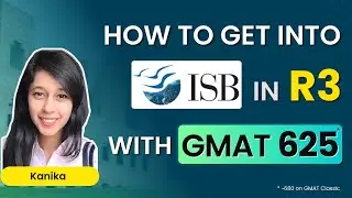 ISB R3 Admit with GMAT 625: Important factors that Adcoms look at