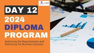 Day 12: Business Analysis with Dr. Orlando Odejide | Delivering Requirements & Solutions
