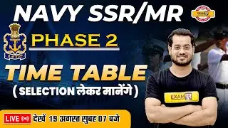 NAVY SSR/MR PHASE 2 | TIME TABLE |  NAVY SSR Phase 2 Preparation | BY VIVEK RAI SIR