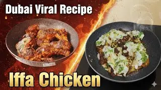 Dubai ka most viral trending recipe Iffa Chicken jo mai ne try Kiya bahuth hi lazeez tasty stater 🍗